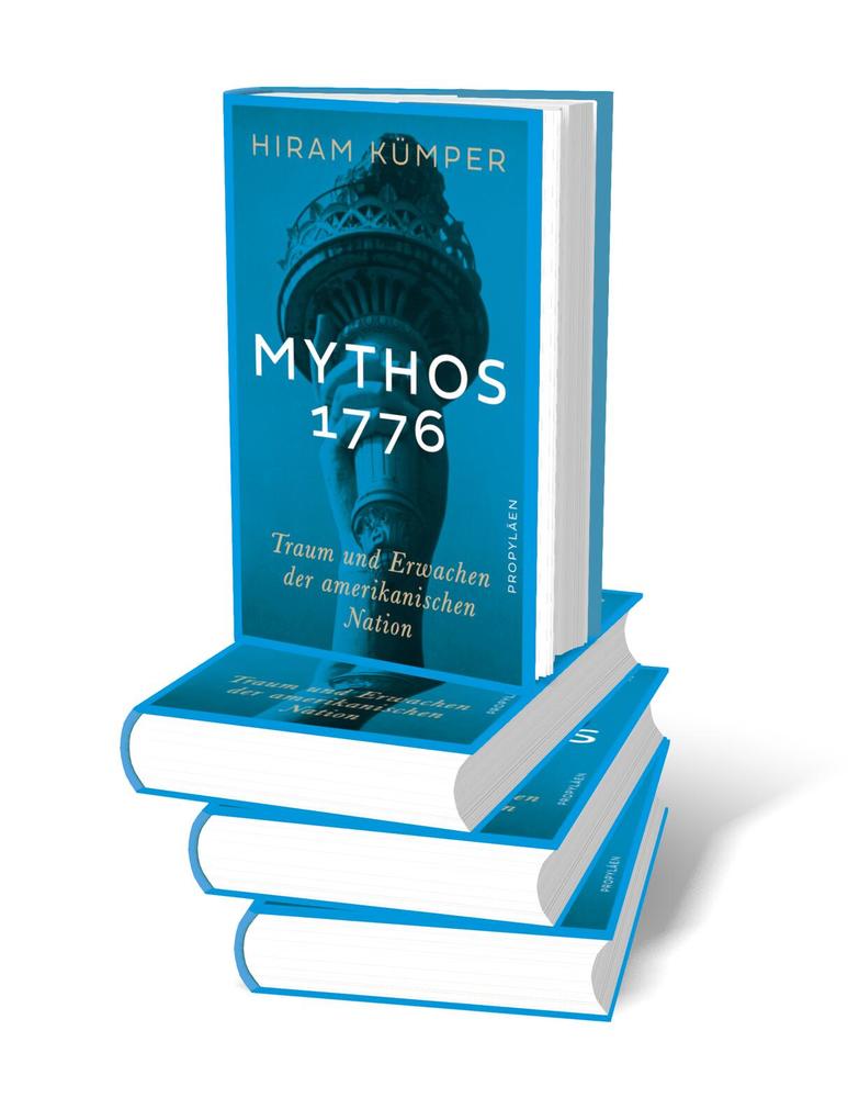 Weitere Ansicht: Mythos 1776 | Hiram Kümper