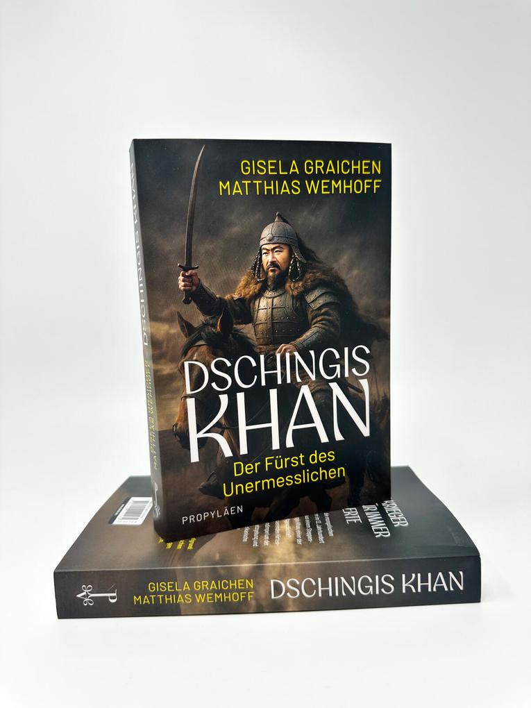 Weitere Ansicht: Dschingis Khan | Gisela Graichen, Matthias Wemhoff