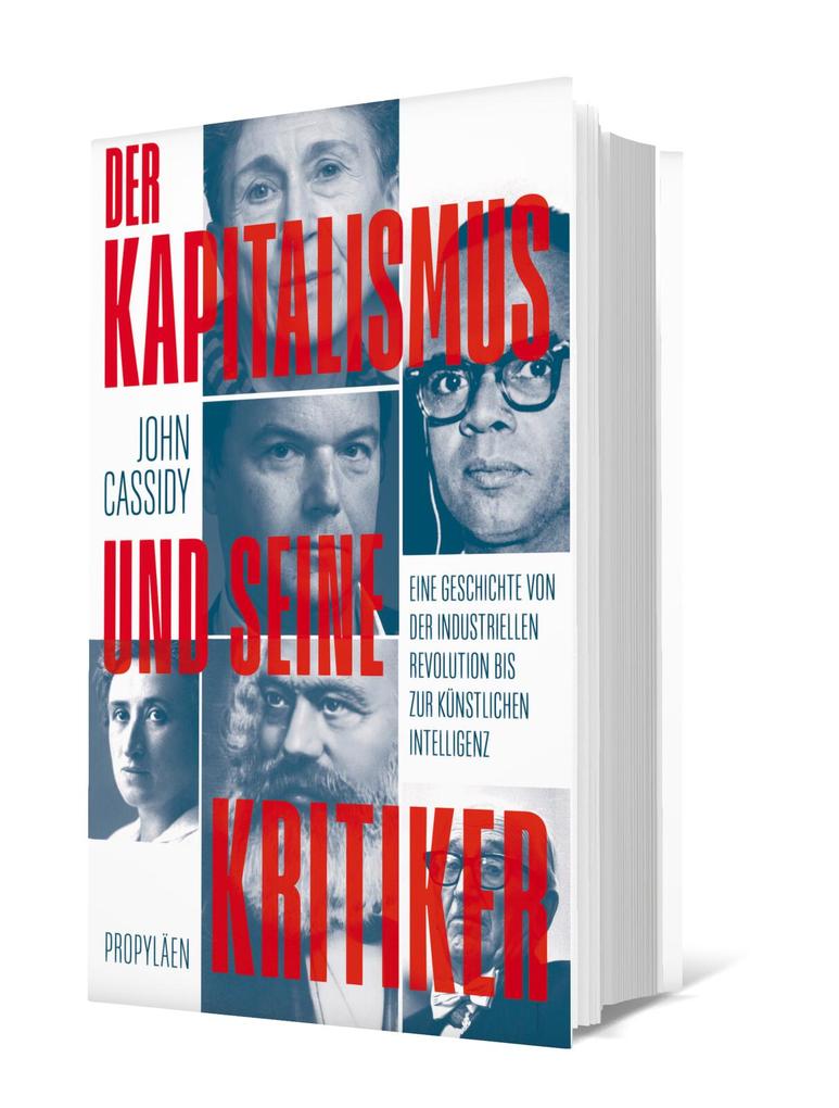 Weitere Ansicht: Der Kapitalismus und seine Kritiker | John Cassidy