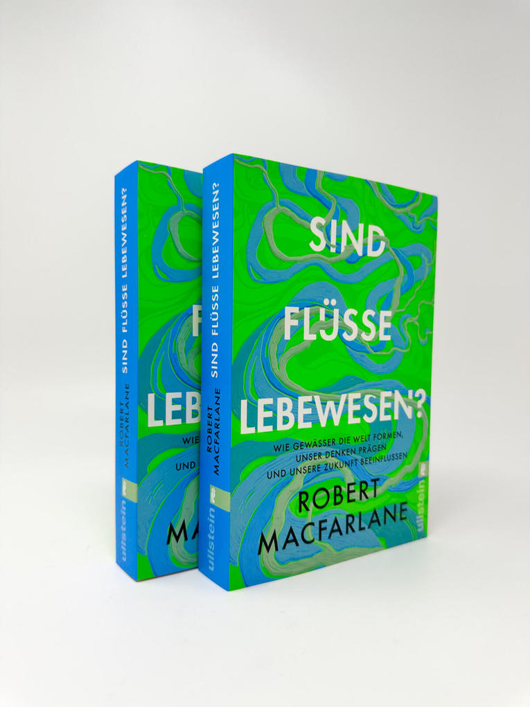 Weitere Ansicht: Sind Flüsse Lebewesen? | Robert Macfarlane