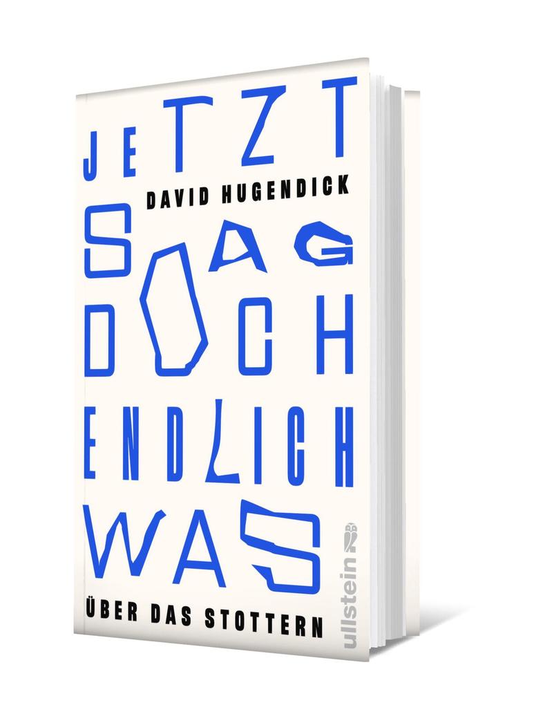 Weitere Ansicht: Jetzt sag doch endlich was | David Hugendick
