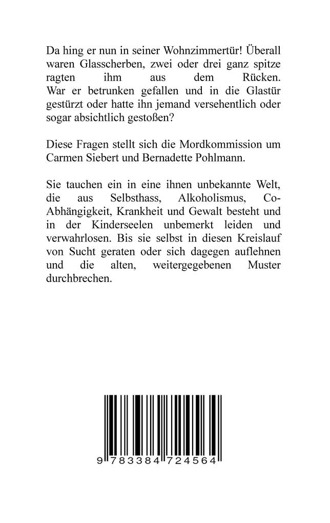 Weitere Ansicht: Der Tod des Alkoholikers - Sucht, Co-Abhängigkeit, Therapie, Kontrollverlust, Mobbing, Autismus, Selbsthass, Selbstüberschätzung, fahrlässige Tötung, Jugendamt | Rolf Horst