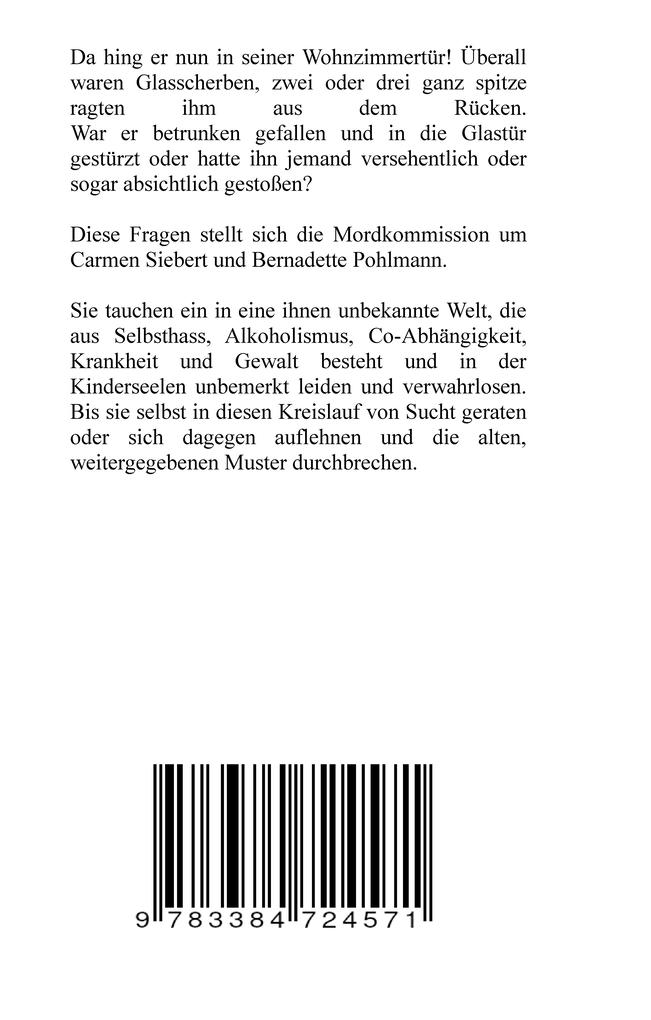 Weitere Ansicht: Der Tod des Alkoholikers - Sucht, Co-Abhängigkeit, Therapie, Kontrollverlust, Mobbing, Autismus, Selbsthass, Selbstüberschätzung, fahrlässige Tötung, Jugendamt | Rolf Horst