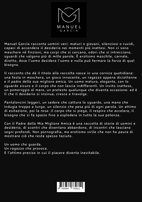 Weitere Ansicht: Con il Padre della Mia Migliore Amica | Manuel García