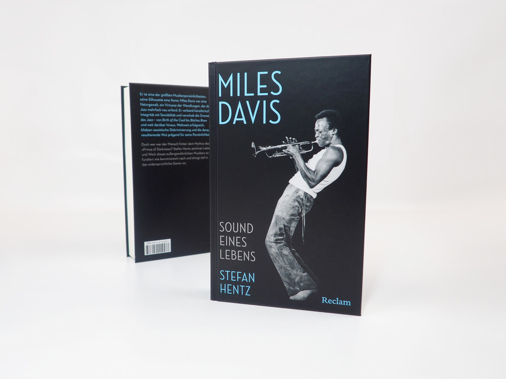 Weitere Ansicht: Miles Davis. Sound eines Lebens | Stefan Hentz