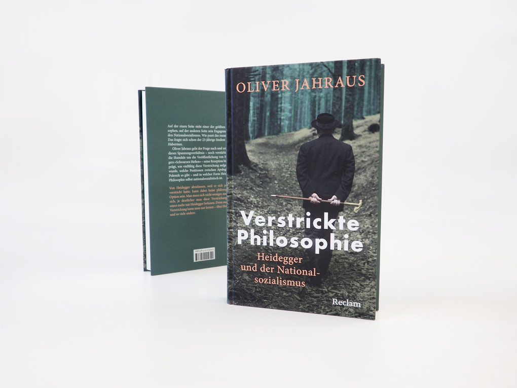 Weitere Ansicht: Verstrickte Philosophie. Heidegger und der Nationalsozialismus | Oliver Jahraus