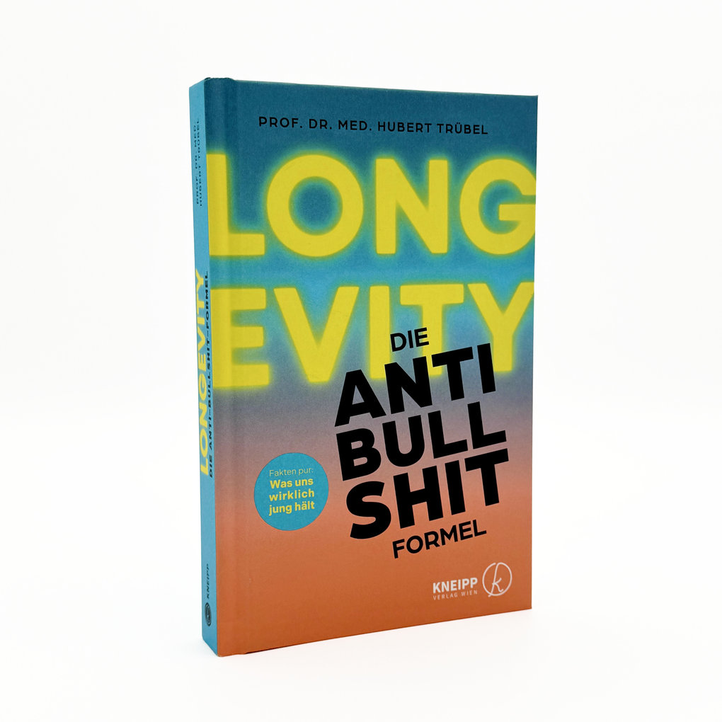 Weitere Ansicht: Longevity - Die Anti-Bullshit-Formel | Hubert Trübel