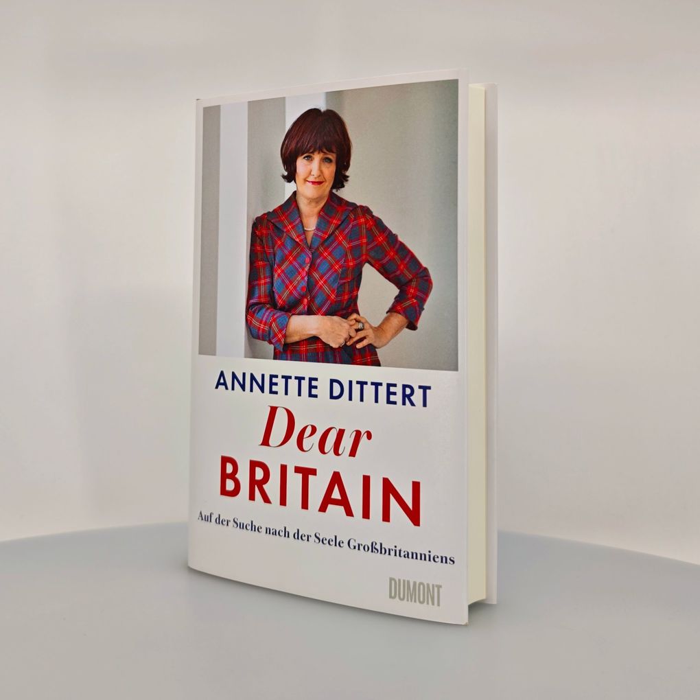 Weitere Ansicht: Dear Britain | Annette Dittert