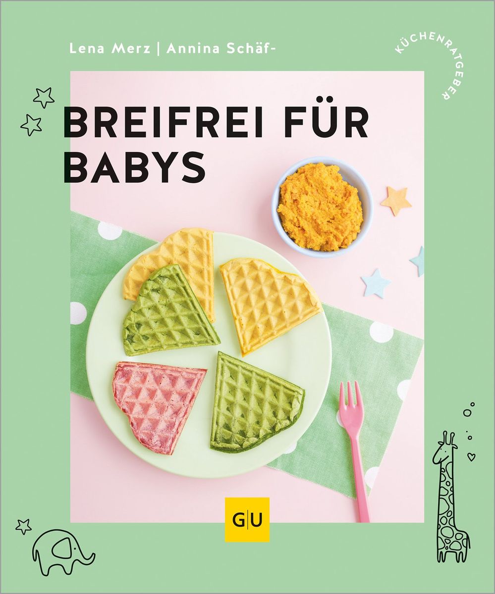Weitere Ansicht: Breifrei für Babys | Lena Merz, Annina Schäflein