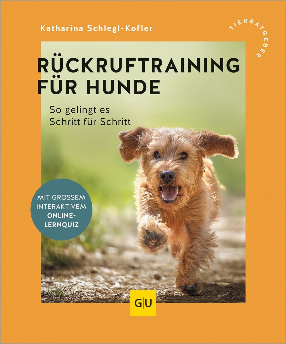 Weitere Ansicht: Rückruf-Training für Hunde | Katharina Schlegl-Kofler