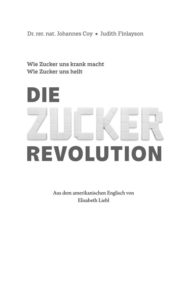 Weitere Ansicht: Die Zucker-Revolution | Johannes Coy, Judith Finlayson