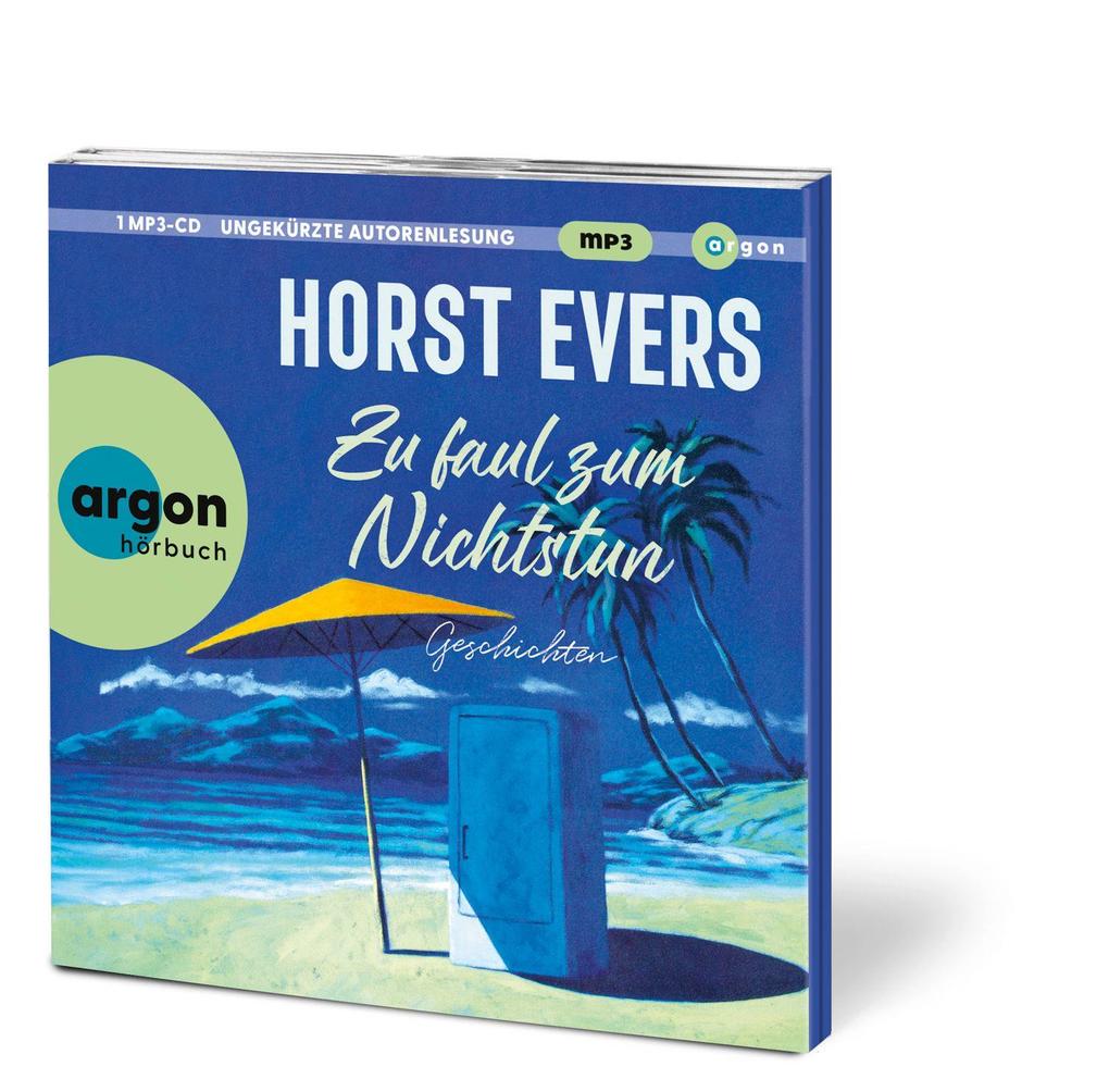 Weitere Ansicht: Zu faul zum Nichtstun | Horst Evers