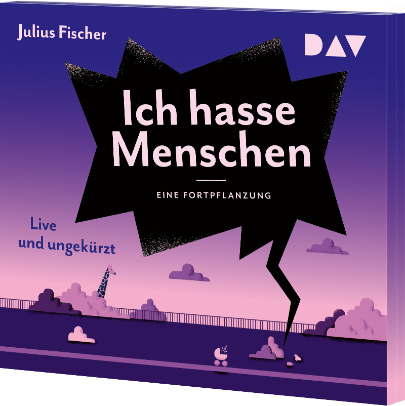 Weitere Ansicht: Ich hasse Menschen 3. Eine Fortpflanzung | Julius Fischer