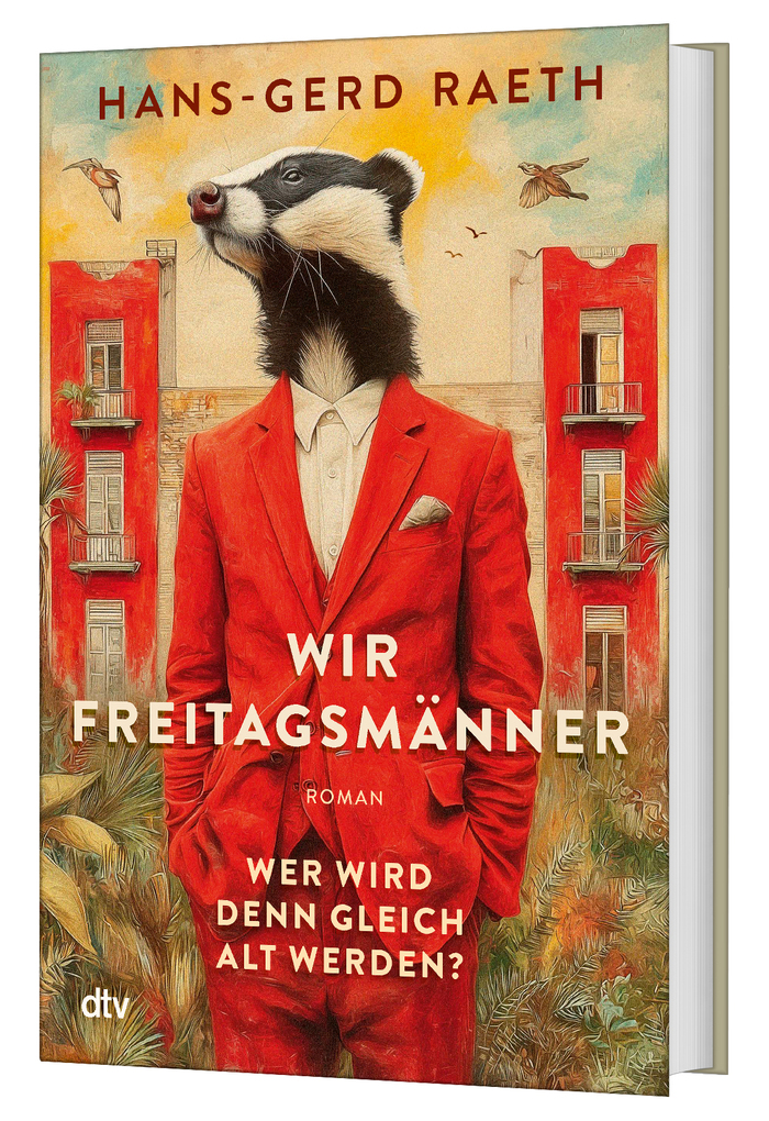 Weitere Ansicht: Wir Freitagsmänner | Hans-Gerd Raeth