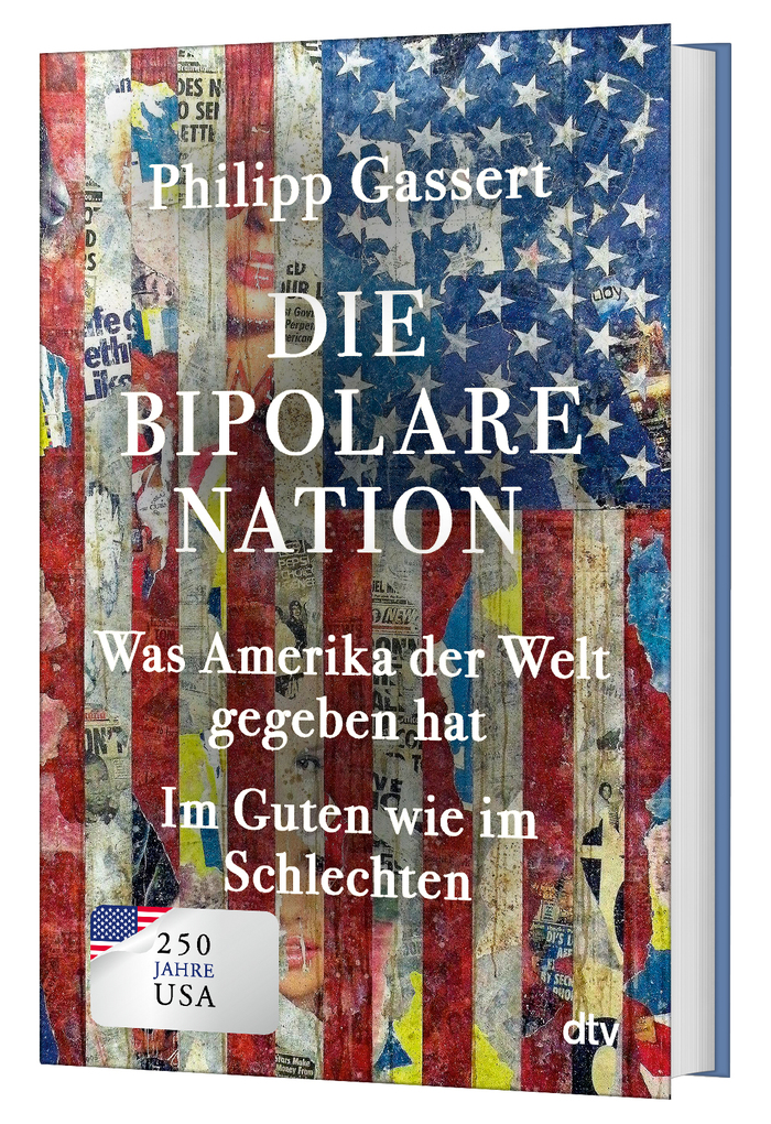 Weitere Ansicht: Die bipolare Nation | Philipp Gassert