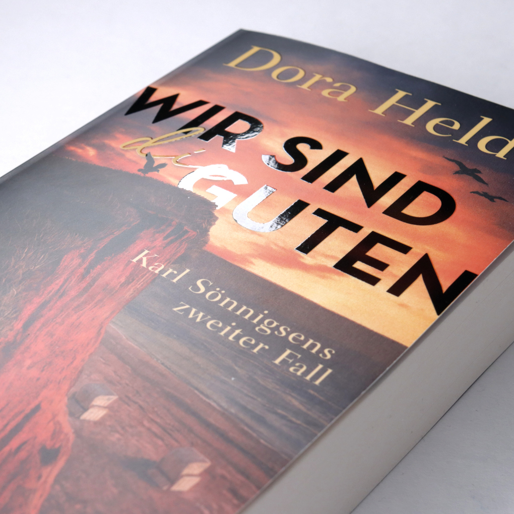 Weitere Ansicht: Wir sind die Guten | Dora Heldt