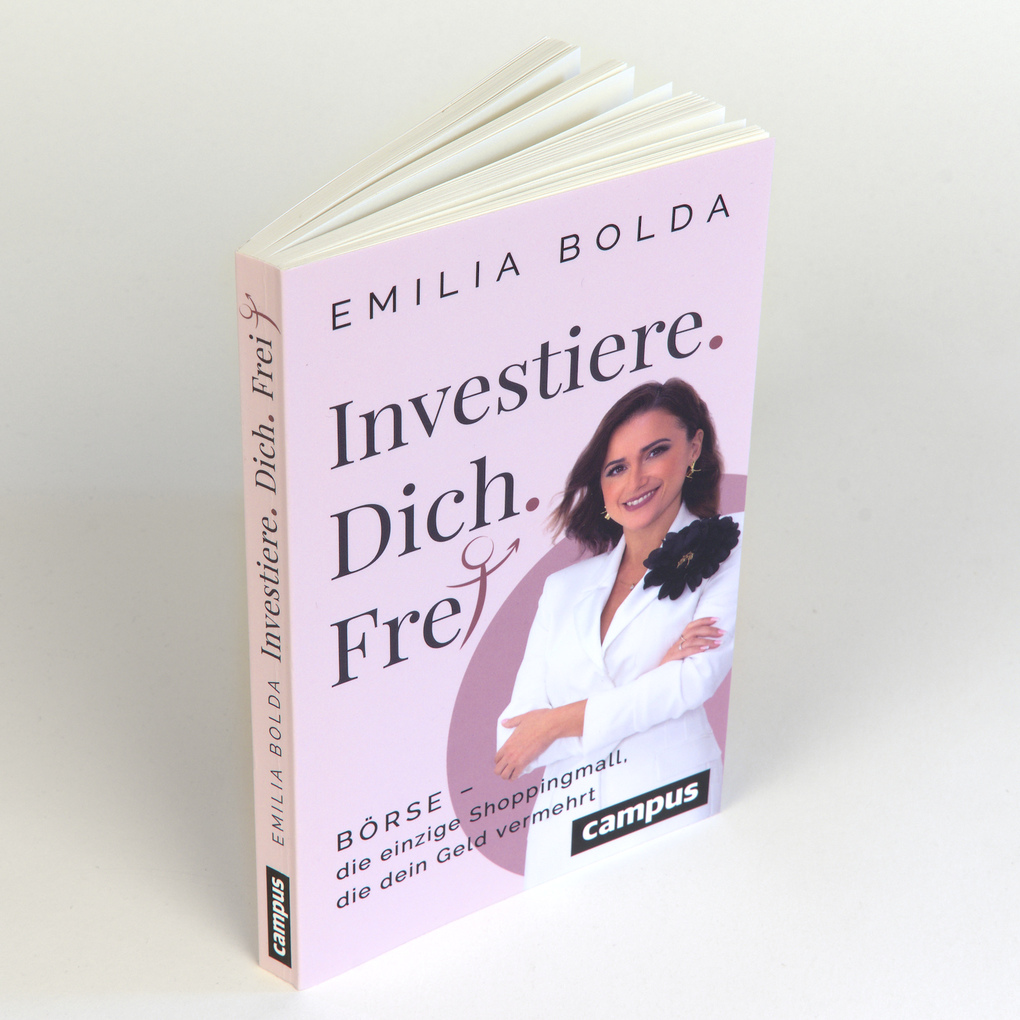 Weitere Ansicht: Investiere dich frei! | Emilia Bolda