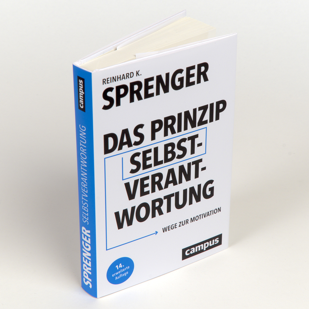 Weitere Ansicht: Das Prinzip Selbstverantwortung | Reinhard K. Sprenger