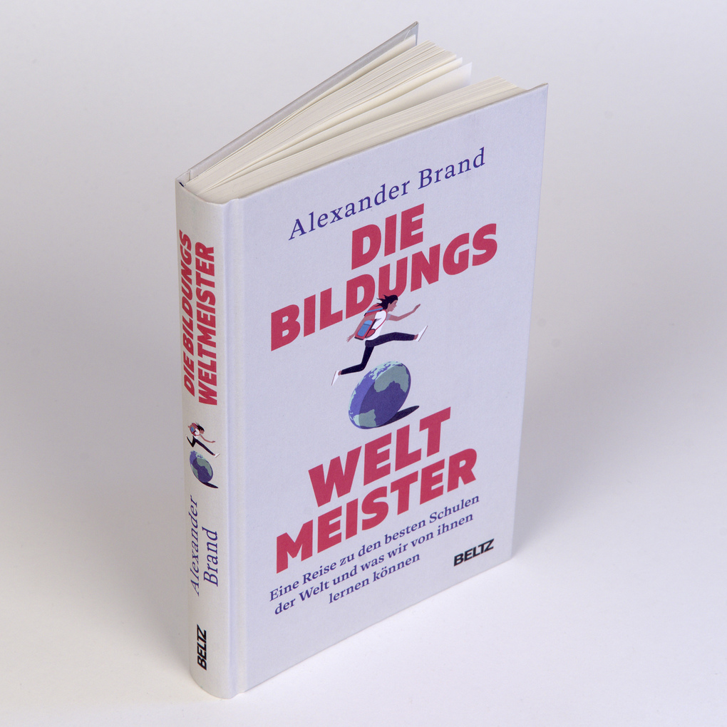 Weitere Ansicht: Die Bildungsweltmeister | Alexander Brand