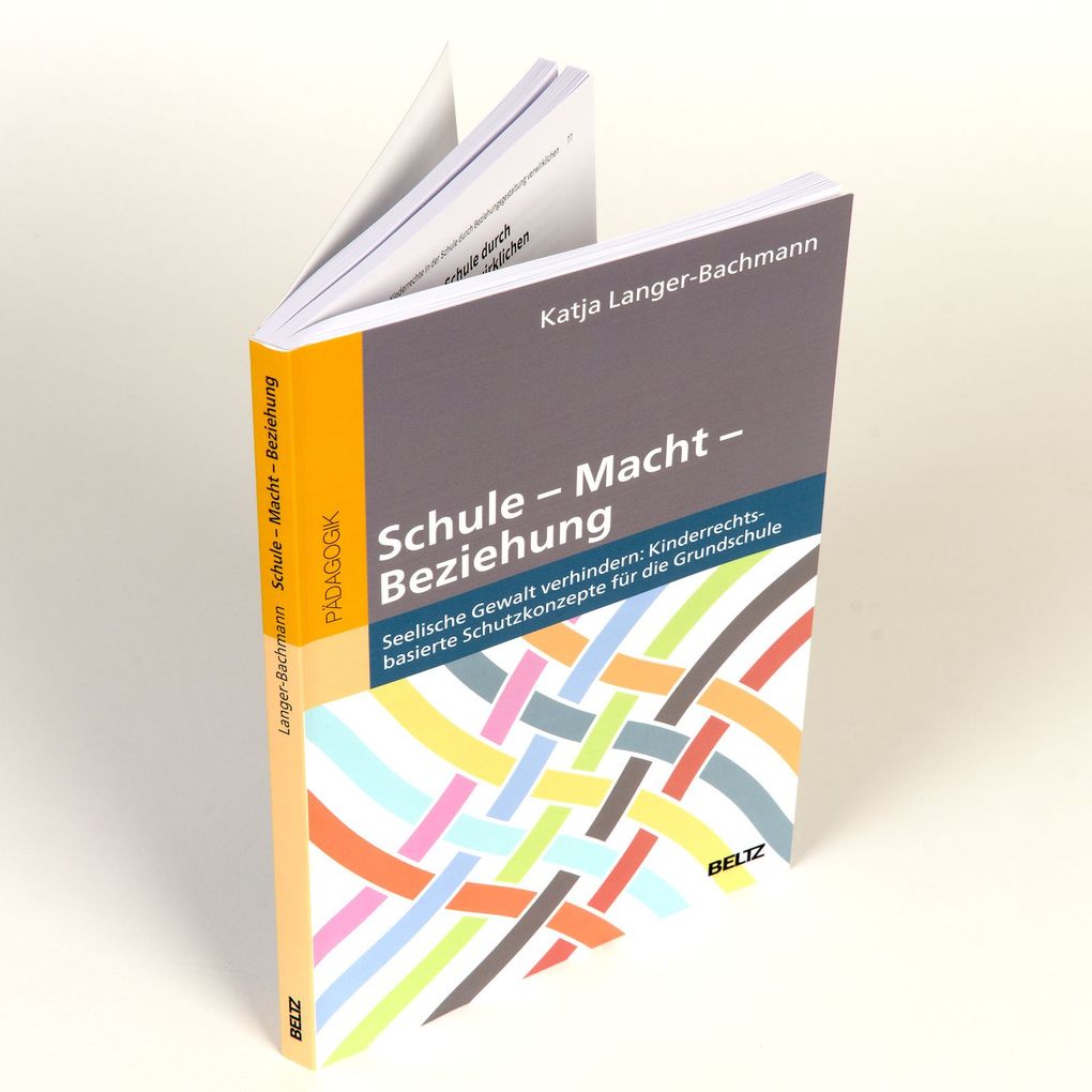 Weitere Ansicht: Schule - Macht - Beziehung | Katja Langer-Bachmann