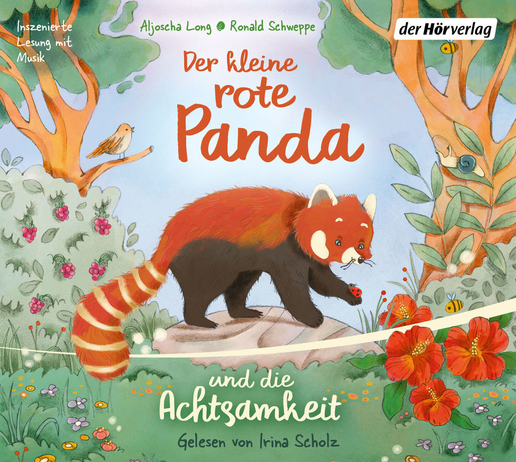 Weitere Ansicht: Der kleine rote Panda und die Achtsamkeit | Aljoscha Long, Ronald Schweppe