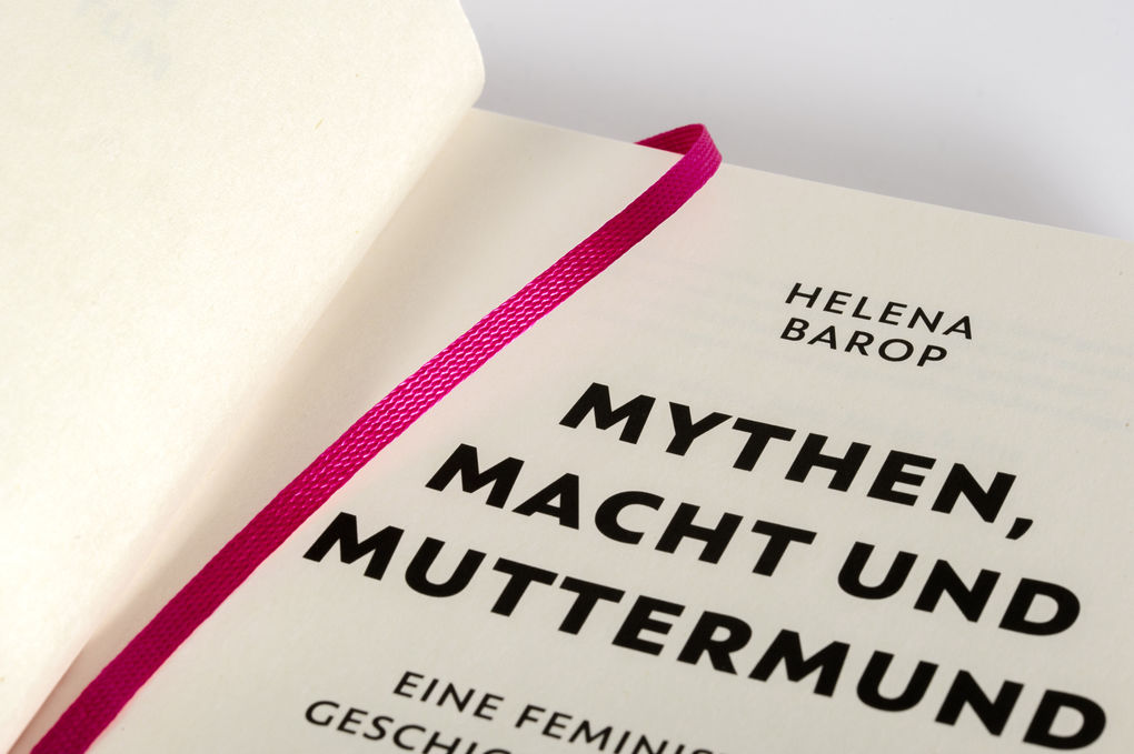 Weitere Ansicht: Mythen, Macht und Muttermund | Helena Barop