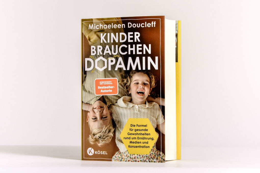 Weitere Ansicht: Kinder brauchen Dopamin | Michaeleen Doucleff