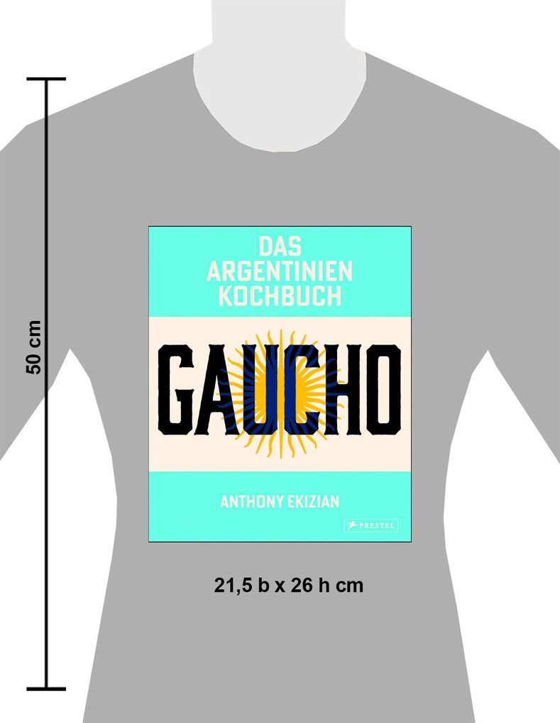 Weitere Ansicht: Gaucho. Das Argentinien-Kochbuch | Anthony Ekizian