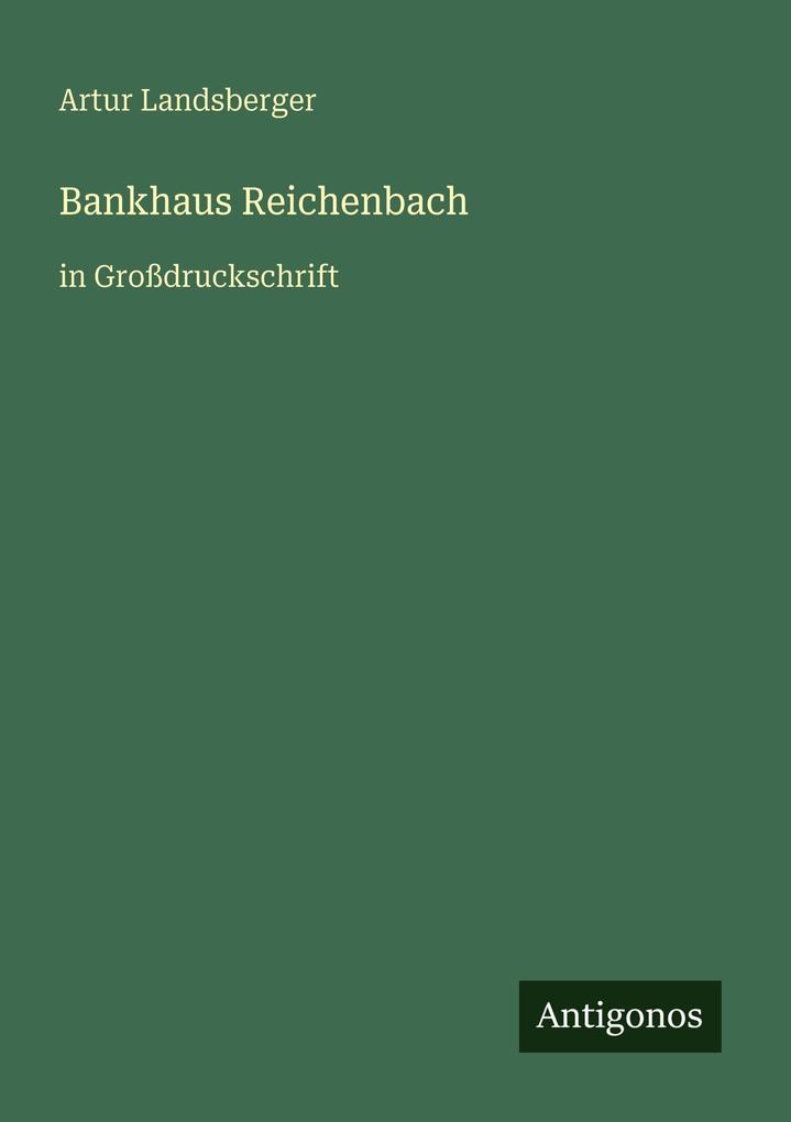 Produktbild: Bankhaus Reichenbach | Artur Landsberger