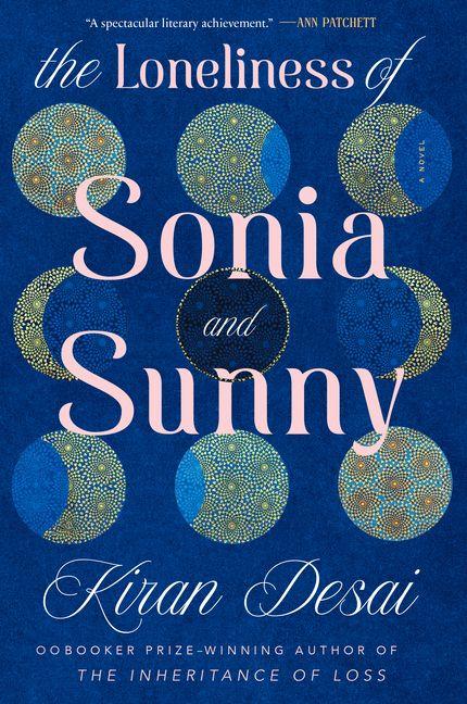 Produktbild: The Loneliness of Sonia and Sunny | Kiran Desai
