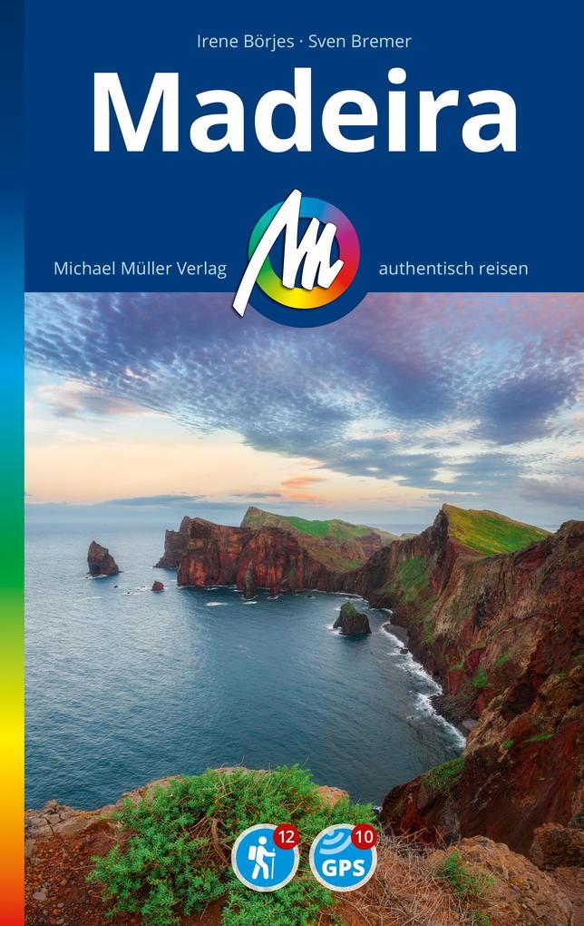 Produktbild: MICHAEL MÜLLER REISEFÜHRER Madeira | Irene Börjes, Sven Bremer