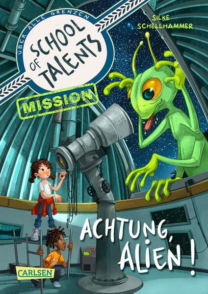 Produktbild: School of Talents Mission 1: Achtung, Alien! | Silke Schellhammer