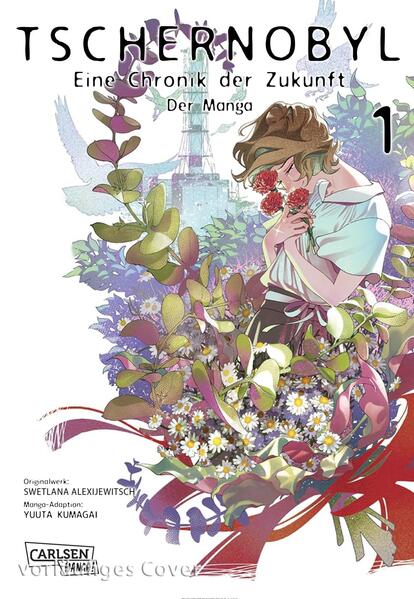 Produktbild: Tschernobyl - Eine Chronik der Zukunft: Der Manga 1 | Swetlana Alexijewitsch, Svetlana Alexijevich