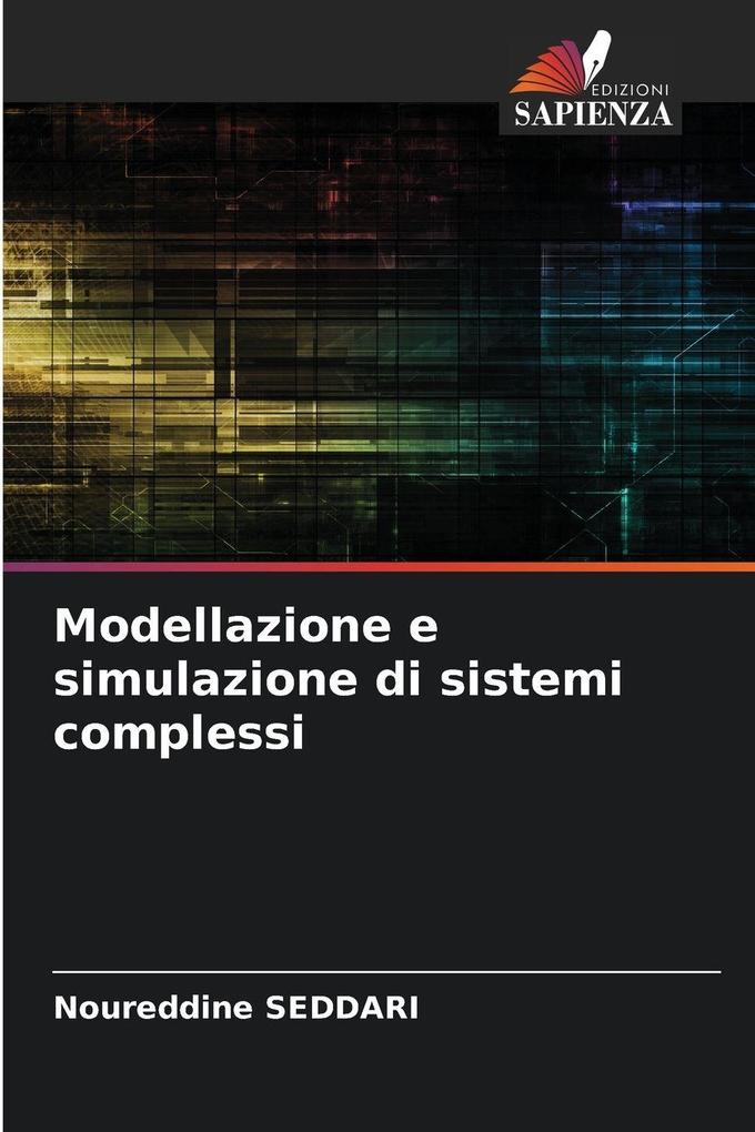Produktbild: Modellazione e simulazione di sistemi complessi | Noureddine Seddari