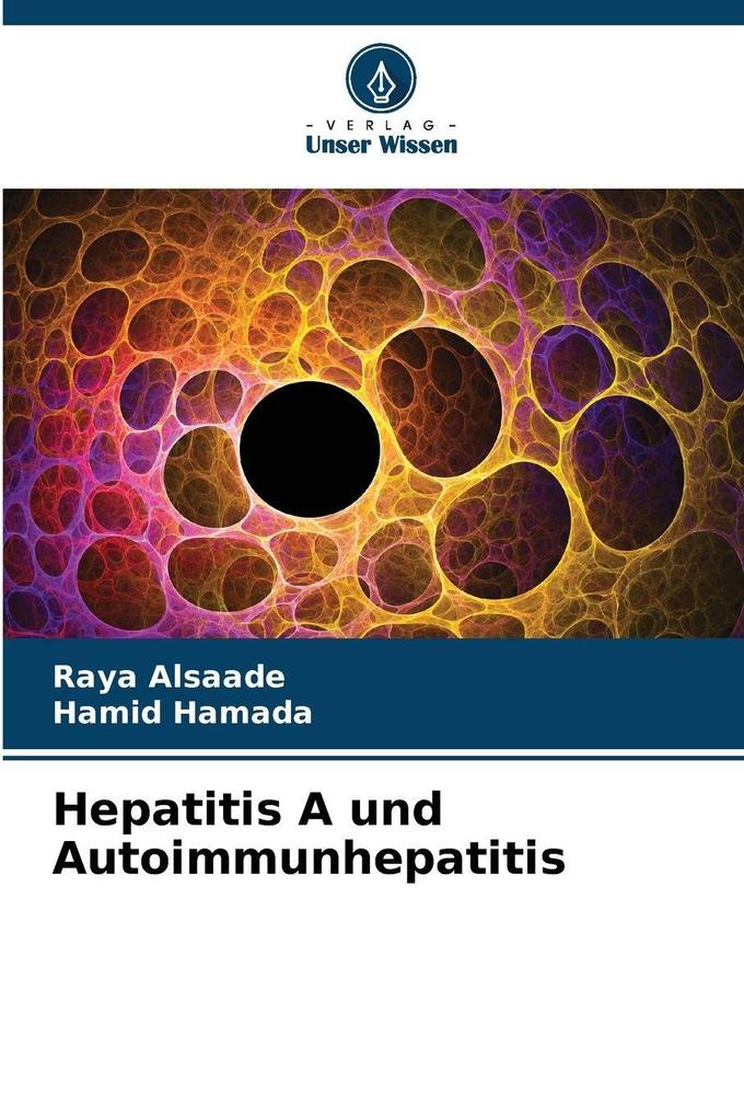 Produktbild: Hepatitis A und Autoimmunhepatitis | Raya Alsaade, Hamid Hamada