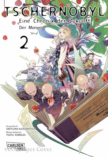 Produktbild: Tschernobyl - Eine Chronik der Zukunft: Der Manga 2 | Swetlana Alexijewitsch, Svetlana Alexijevich