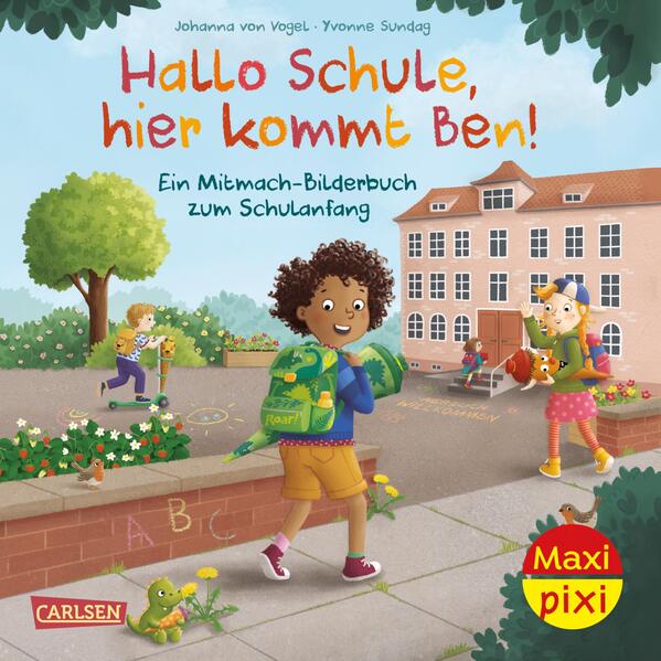 Produktbild: Maxi Pixi 496: VE 5: Hallo Schule, hier kommt Ben! (5 Exemplare) | Johanna von Vogel