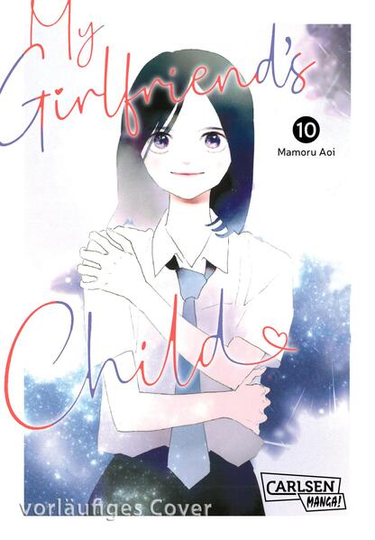 Produktbild: My Girlfriend's Child 10 | Mamoru Aoi