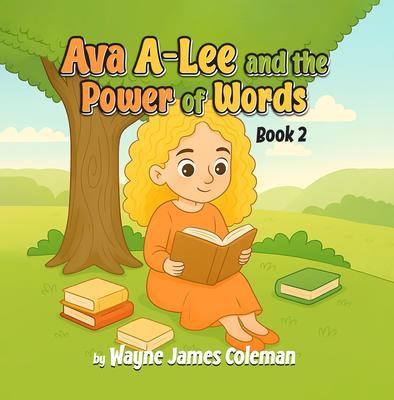 Produktbild: Ava A-Lee and the Power Of Words | Wayne James Coleman