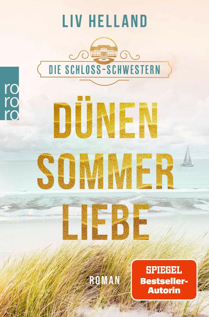 Produktbild: Die Schloss-Schwestern: Dünensommerliebe | Liv Helland