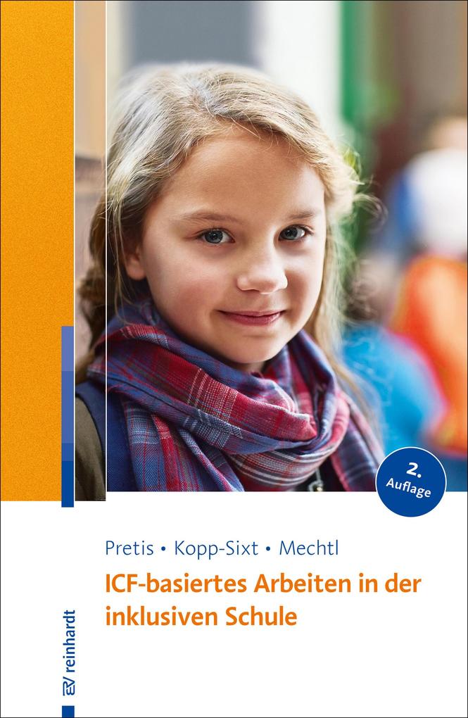 Produktbild: ICF-basiertes Arbeiten in der inklusiven Schule | Manfred Pretis, Silvia Kopp-Sixt, Rita Mechtl