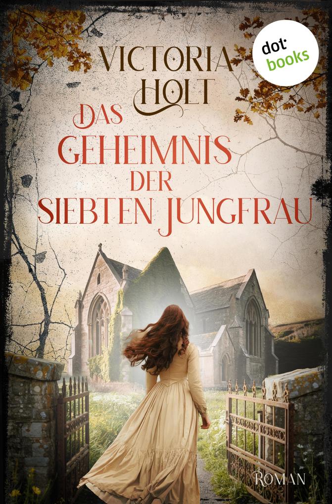 Produktbild: Das Geheimnis der siebten Jungfrau | Victoria Holt