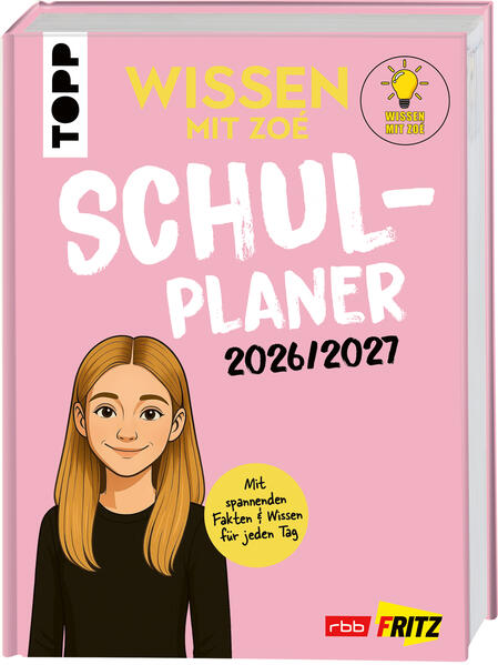 Produktbild: Wissen mit Zoé: Schulplaner 2026/2027 | Wissen mit Zoé