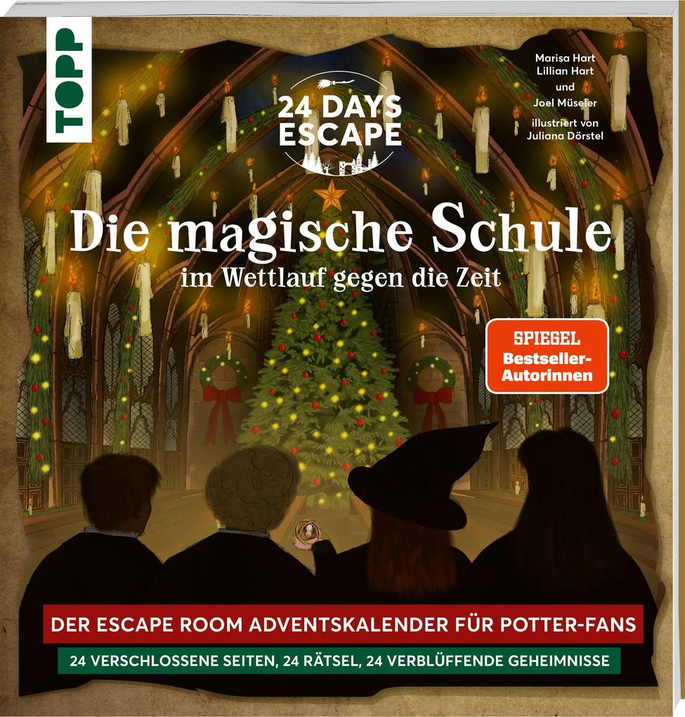 Produktbild: 24 DAYS ESCAPE - Der Escape Room Adventskalender für Potter-Fans: Im Wettlauf gegen die Zeit | Marisa Hart, Joel Müseler