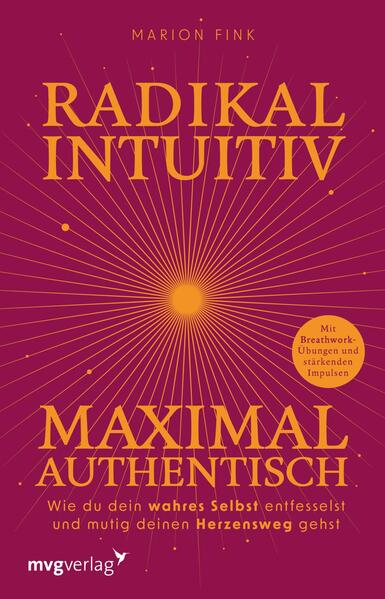 Produktbild: Radikal intuitiv & maximal authentisch | Marion Fink