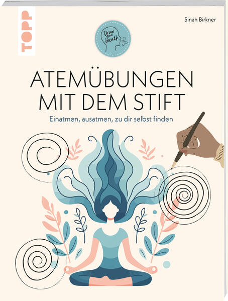 Produktbild: Atemübungen mit dem Stift | Sinah Birkner