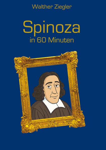 Produktbild: Spinoza in 60 Minuten | Walther Ziegler