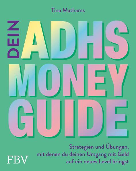 Produktbild: Dein ADHS-Money-Guide | Tina Mathams