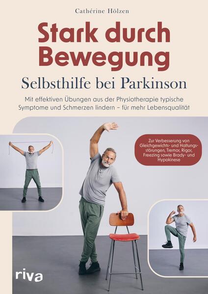 Produktbild: Stark durch Bewegung - Selbsthilfe bei Parkinson | Cathérine Hölzen