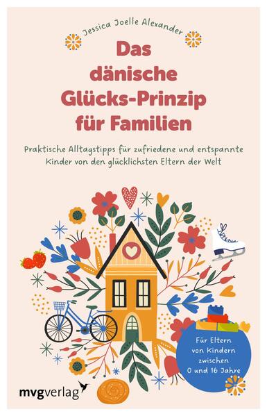 Produktbild: Das dänische Glücks-Prinzip für Familien | Jessica Joelle Alexander